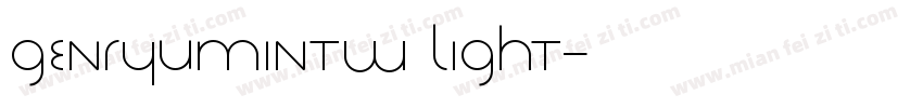genryumintw light字体转换